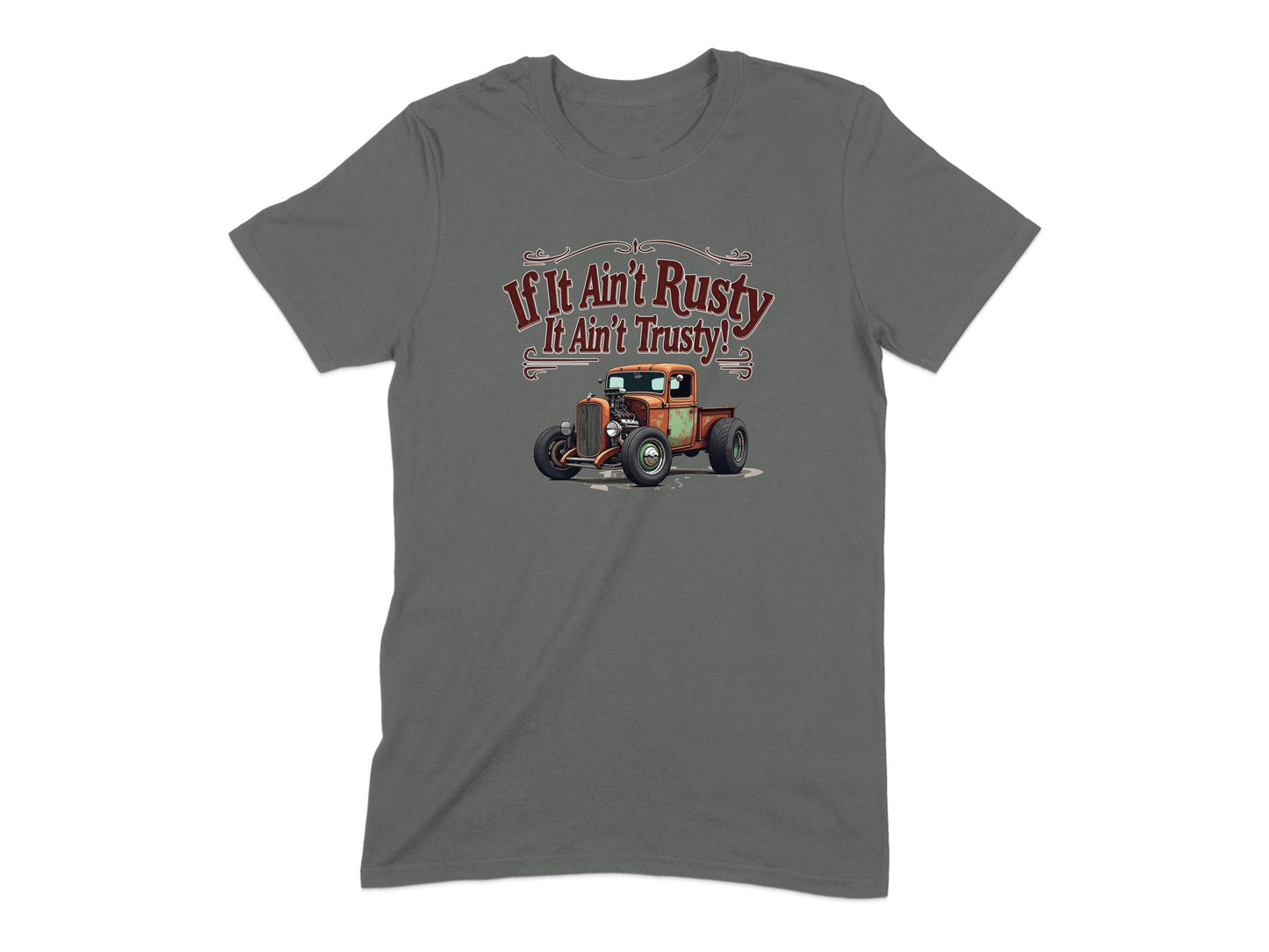 If It Ain't Rusty It Ain't Trusty Graphic T-shirt product
