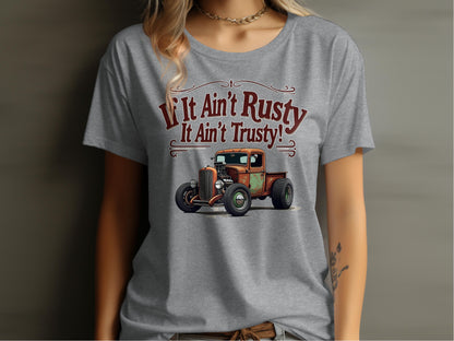 If It Ain't Rusty It Ain't Trusty Car Shirt product type